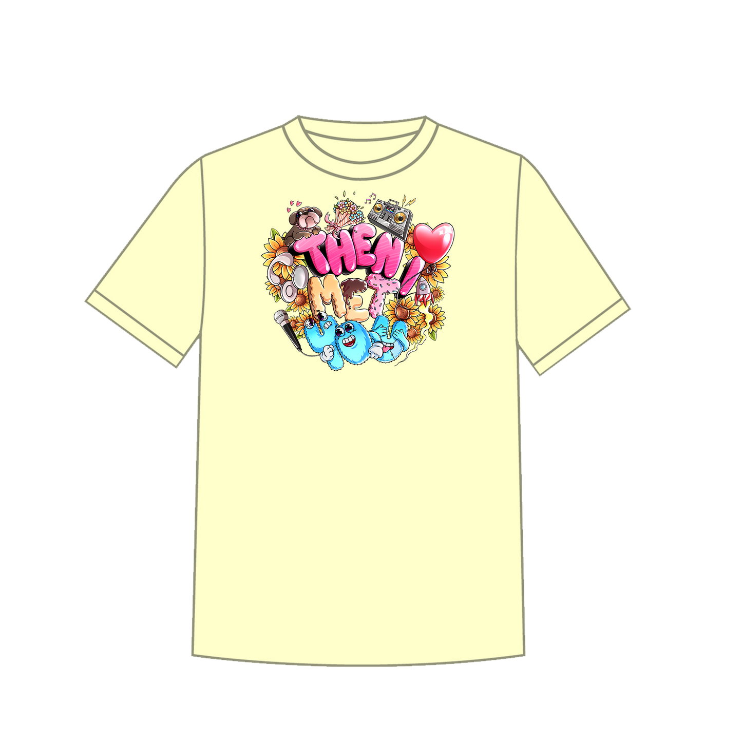 "Then I Met You" -LOGO- T-Shirt
