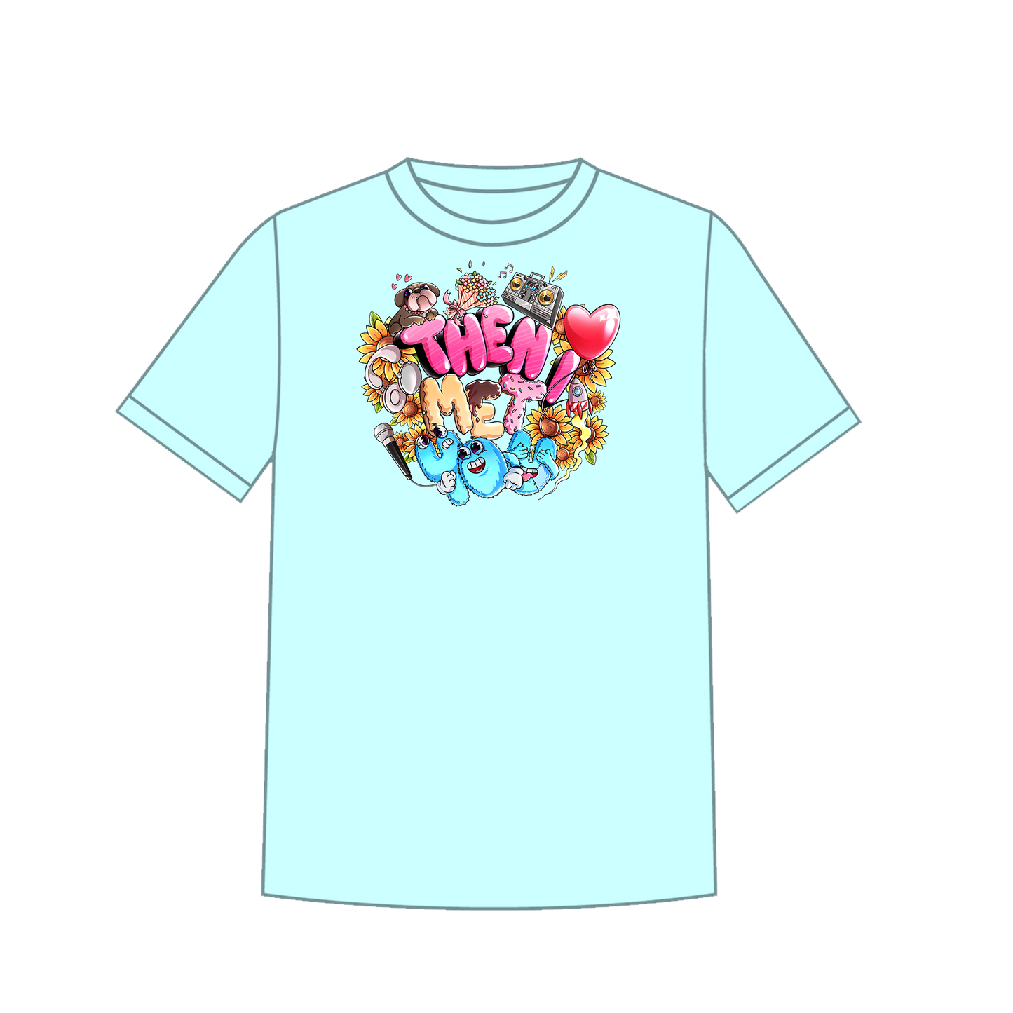 "Then I Met You" -LOGO- T-Shirt