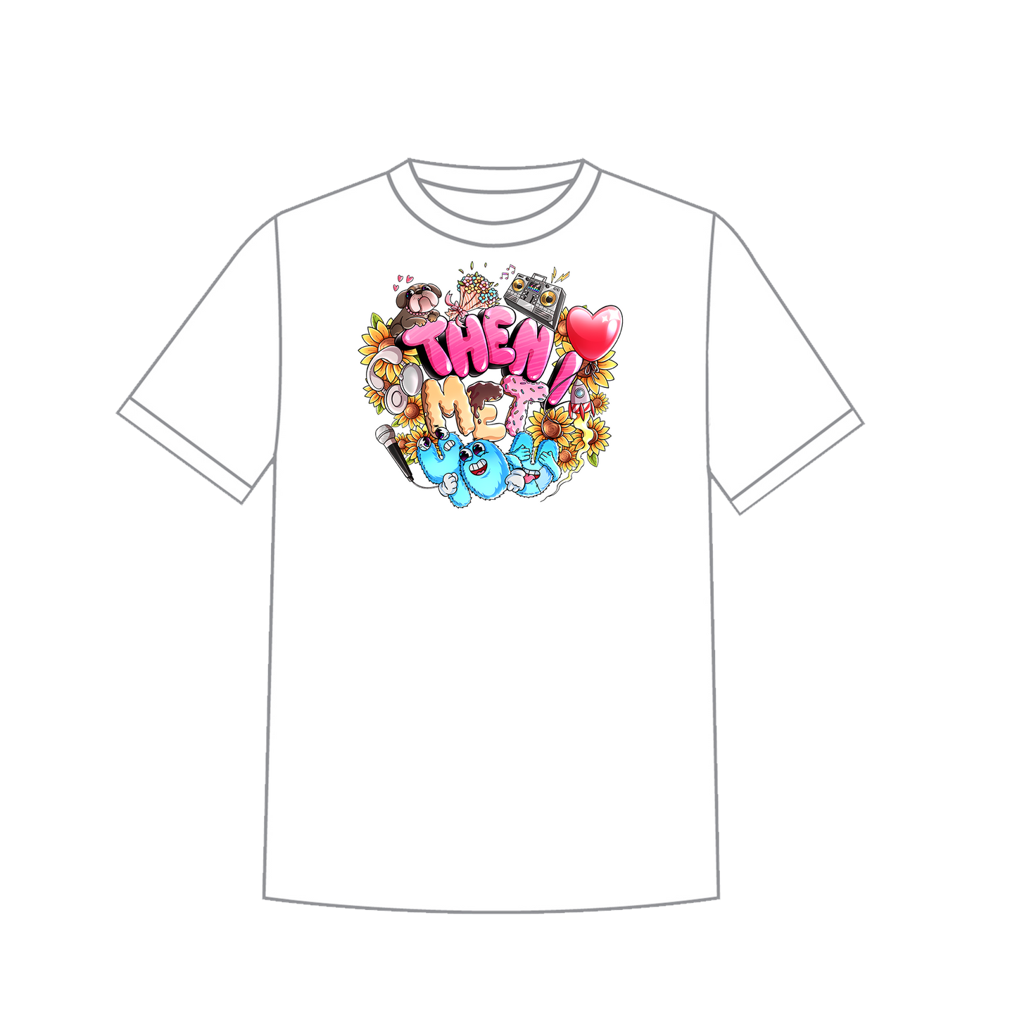 "Then I Met You" -LOGO- T-Shirt