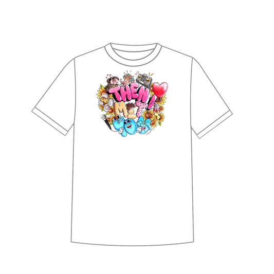 "Then I Met You" -LOGO- T-Shirt
